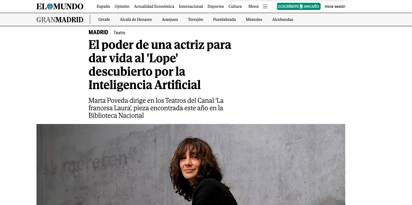 The Power of an Actress to Bring to Life the Lope Discovered by Artificial Intelligence